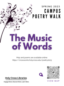 Spring 2023 Campus Poetry Walk The Music of Words