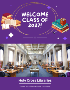 Welcome Class of 2027!  A photo of the Main Reading Room of Dinand Library is shown.