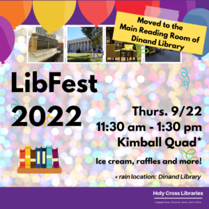 LibFest 2022 poster, September 22, 11:30 am - 1:30 pm, Main Reading Room, Dinand Library